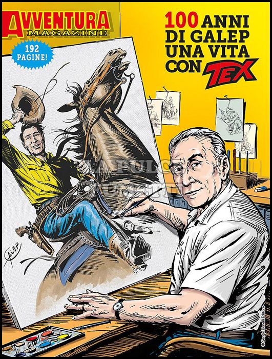 AVVENTURA MAGAZINE # 5 - 100 ANNI DI GALEP - UNA VITA CON TEX